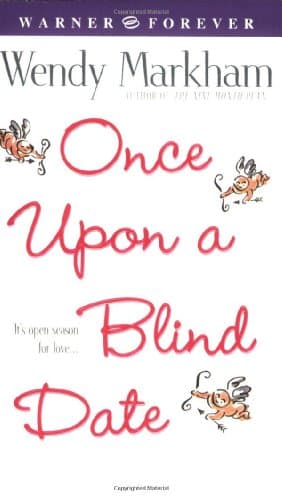 Wendy Markham, Once Upon a Blind Date