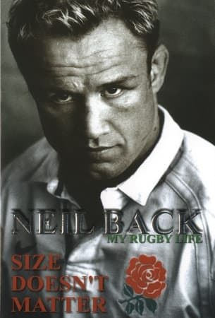 Neil Back, Size Doesn't Matter: My Rugby Life