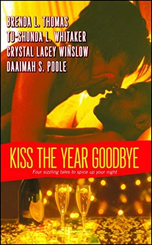 Brenda L. Thomas, Tu-Shonda L. Whitaker, Crystal L Kiss the Year Goodbye