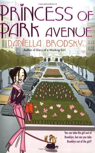 Daniella Brodsky Princess of Park Avenue
