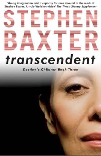 Stephan Baxter Transcendent