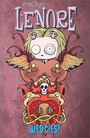 Roman Dirge, Lenore: Wedgies