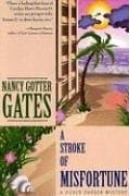 Nancy Gotter Gates A Stroke of Misfortune