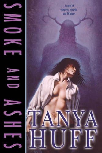 Tanya Huff, Smoke and Ashes