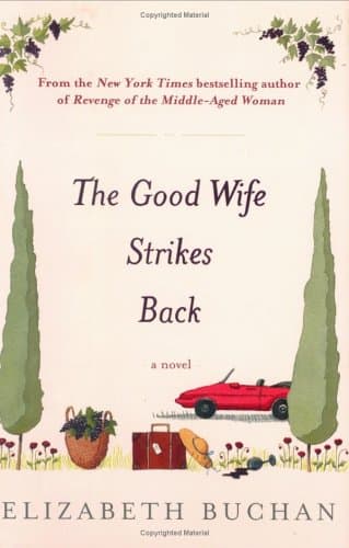 Elizabeth Buchan, The Good Wife Strikes Back