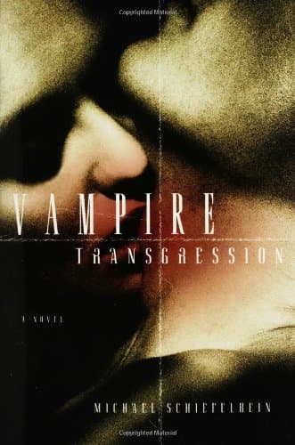 Michael Schiefelbein Vampire Transgression
