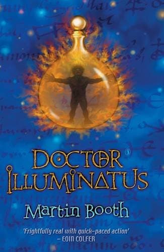 Martin Booth, Doctor Illuminatus (Alchemist's Son Trilogy)