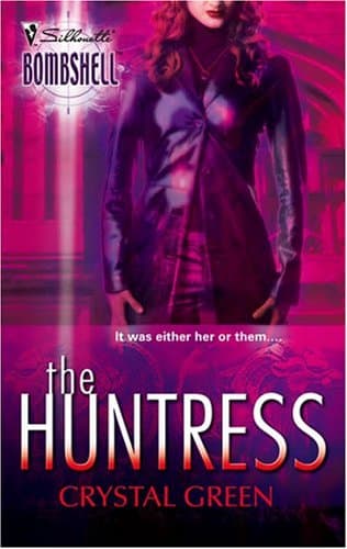 Crystal Green, The Huntress