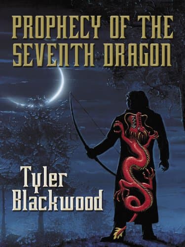 Tyler Blackwood, Prophecy of the Seventh Dragon