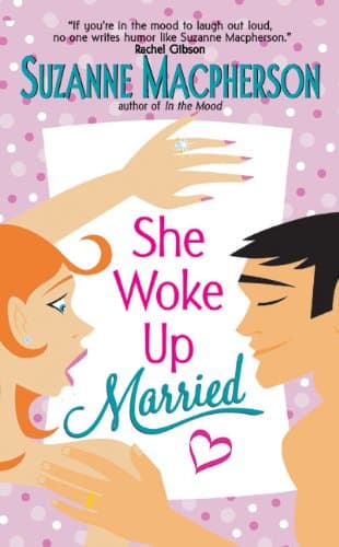 Suzanne Macpherson, She Woke Up Married