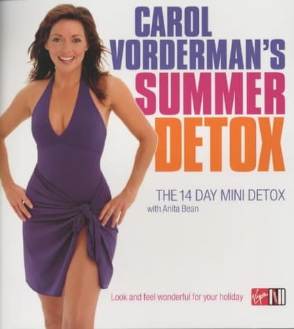 Carol Vorderman, Anita Bean, Carol Vorderman's Summer Detox: The 14 Day Mini Detox