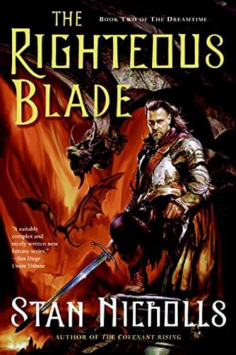 Stan Nicholls, The Righteous Blade