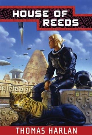 Thomas Harlan, House of Reeds