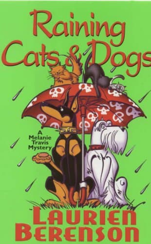 Laurien Berenson Raining Cats and Dogs