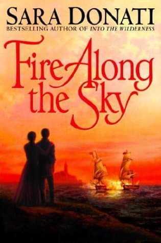 Sara Donati, Fire Along the Sky