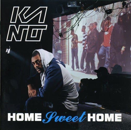 Kano, Home Sweet Home