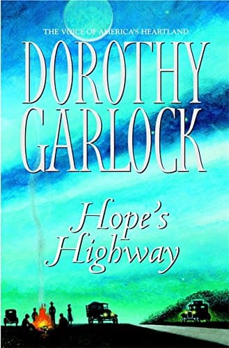 Dorothy Garlock Hope’s Highway