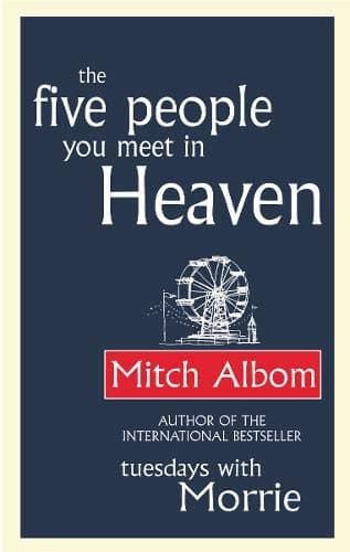 Mitch Albom, The Five People You Meet in Heaven
