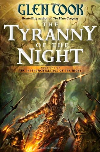 Glen Cook, The Tyranny of the Night