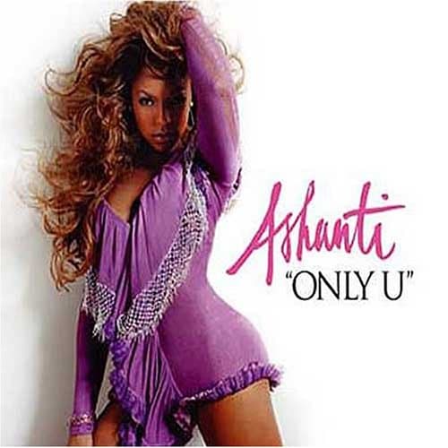 Ashanti, Only U