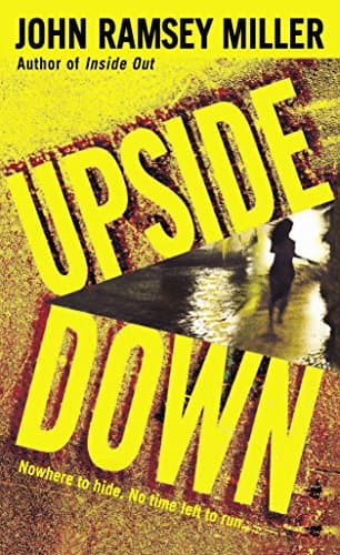 John Ramsey Miller Upside Down