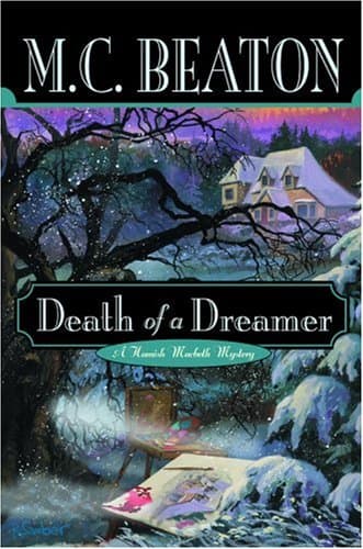 M.C. Beaton Death of a Dreamer