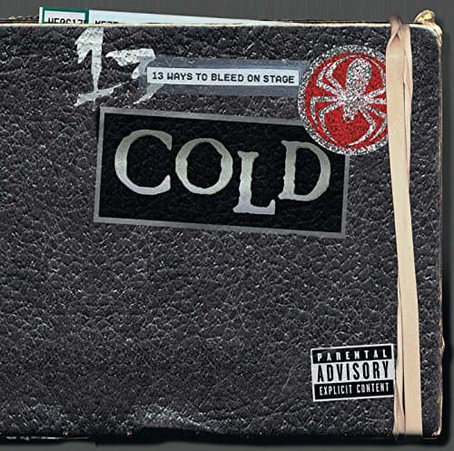 Cold, 13 Ways to Bleed on Stage