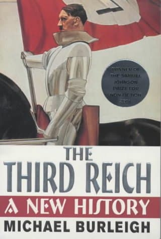 Michael Burleigh, The Third Reich: A New History