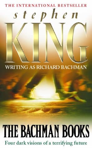 Stephen King, The Bachman Books