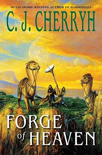 C.J. Cherryh, Forge of Heaven