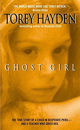 Torey L. Hayden, Ghost Girl