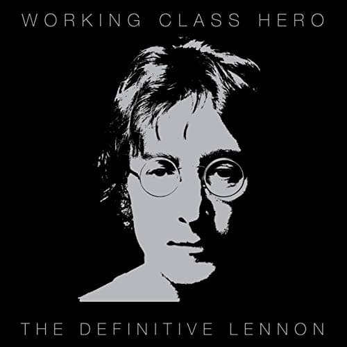 John Lennon, Working Class Hero - The Definitive Lennon