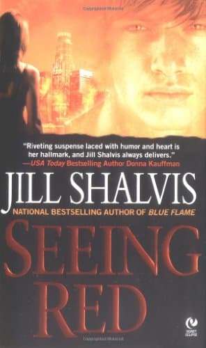 Jill Shalvis: Seeing Red