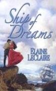 Elaine LeClaire Ship of Dreams