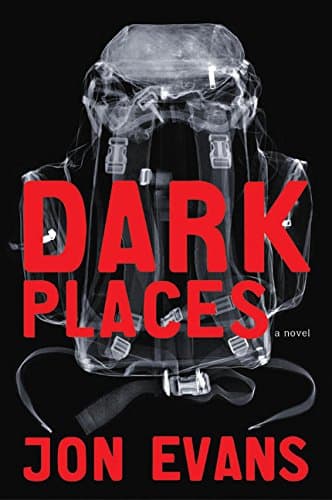 Jon Evans, Dark Places