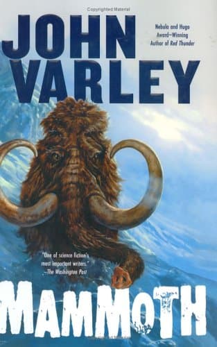 John Varley: Mammoth