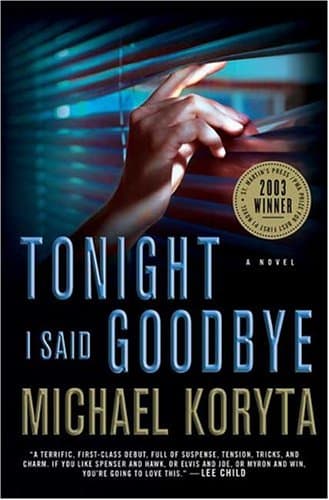 Michael Kortya, Tonight I Said Goodbye