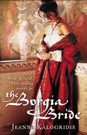 Jeanne Kalogridis, The Borgia Bride