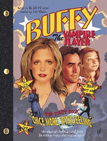 Joss Whedon, Once More with Feeling: "Buffy the Vampire Slayer" Script Book (Buffy the Vampire Slayer S.)