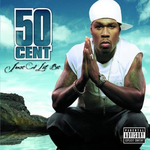 50 Cent, Just a Lil Bit