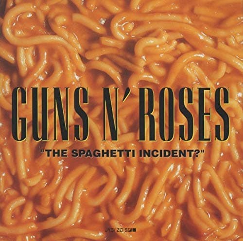 Guns n' Roses, The Spaghetti Incident