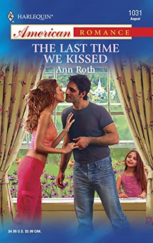 Ann Roth, The Last Time We Kissed