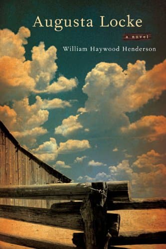 William Haywood Henderson, Augusta Locke