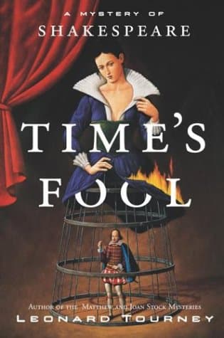 Leonard Tourney, Time's Fool: A Mystery of Shakespeare