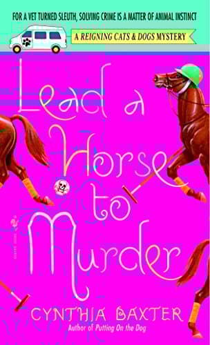 Cynthia Baxter, Lead a Horse to Murder
