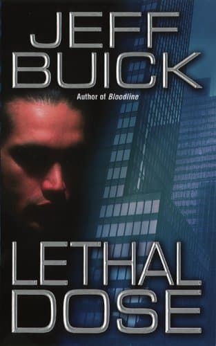 Jeff Buick Lethal Dose