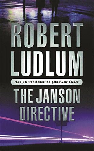 Robert Ludlum, The Janson Directive