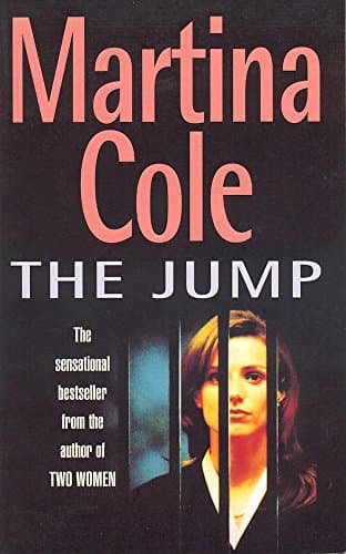Martina Cole, The Jump