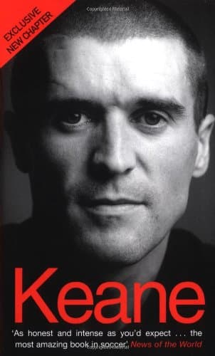 Roy Keane,Eamon Dunphy, Keane: The Autobiography