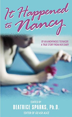 Beatrice Sparks, It Happened to Nancy: The True Story of a Teenager